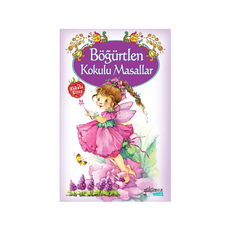 Böğürtlen Kokulu Masallar
