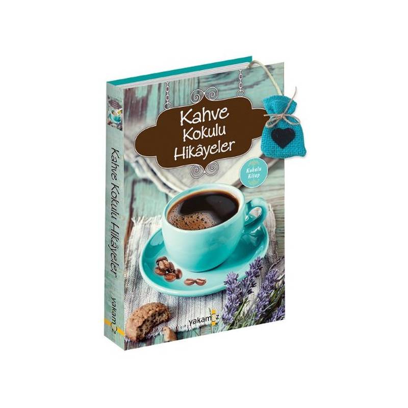Kahve Kokulu Hikayeler Kokulu Kitap