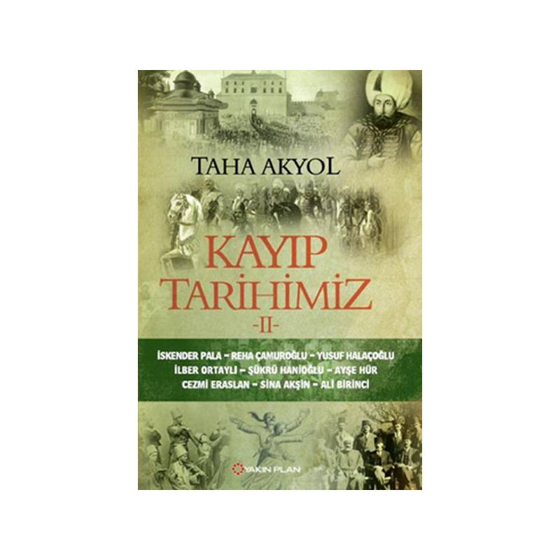 Kayıp Tarihimiz Ii