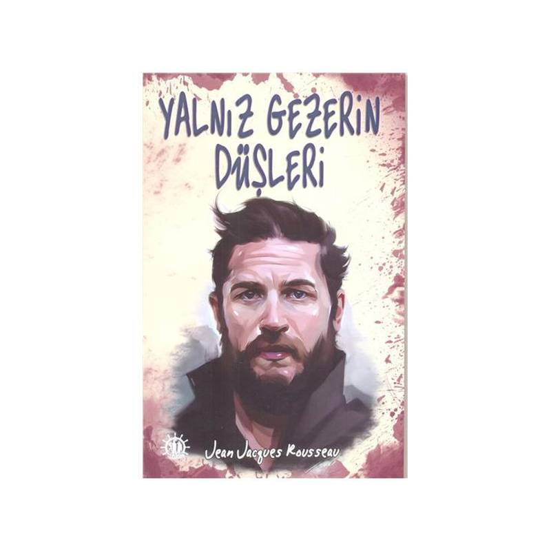 Yalnız Gezerin Düşleri