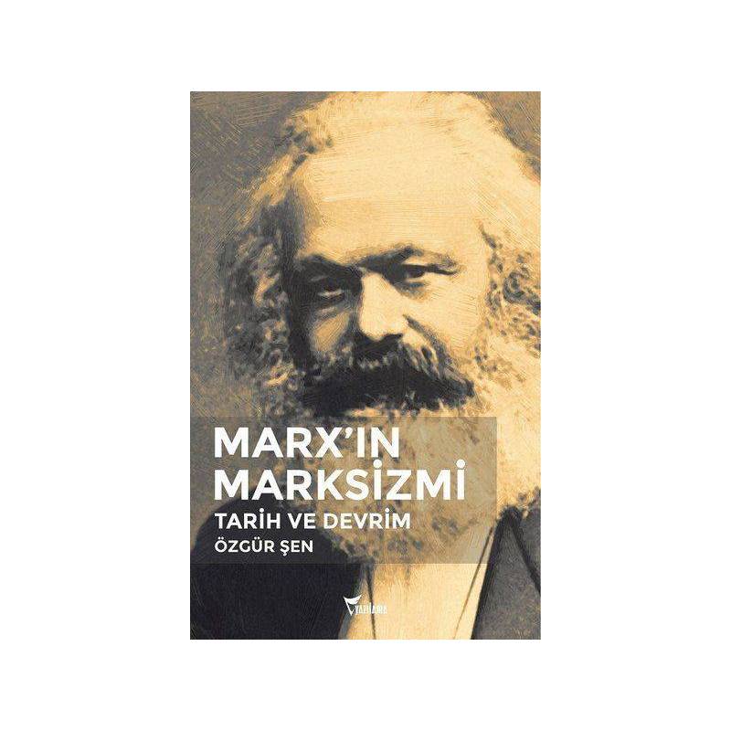 Marx'ın Marksizmi Tarih Ve Devrim