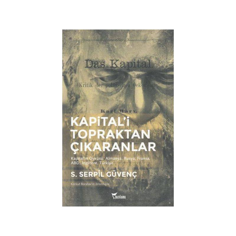 Kapital'i Topraktan Çıkaranlar