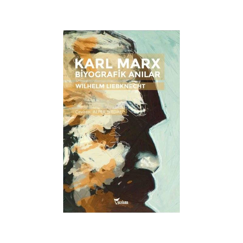 Karl Marx Biyografik Anılar