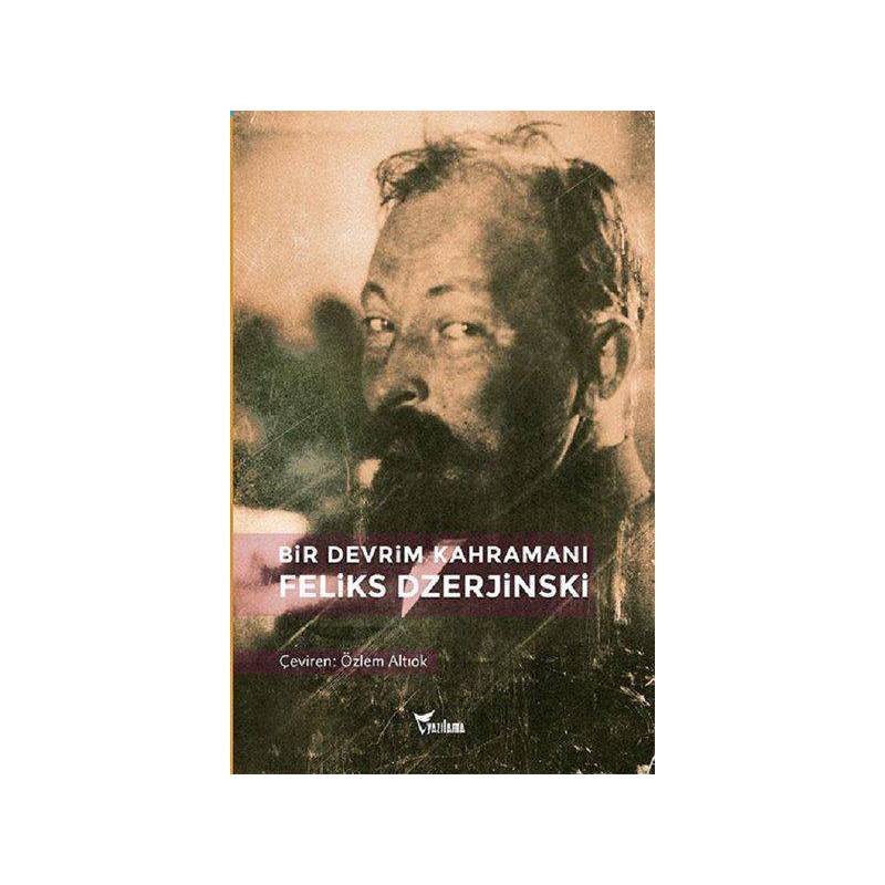 Bir Devrim Kahramanı Feliks Dzerjinski