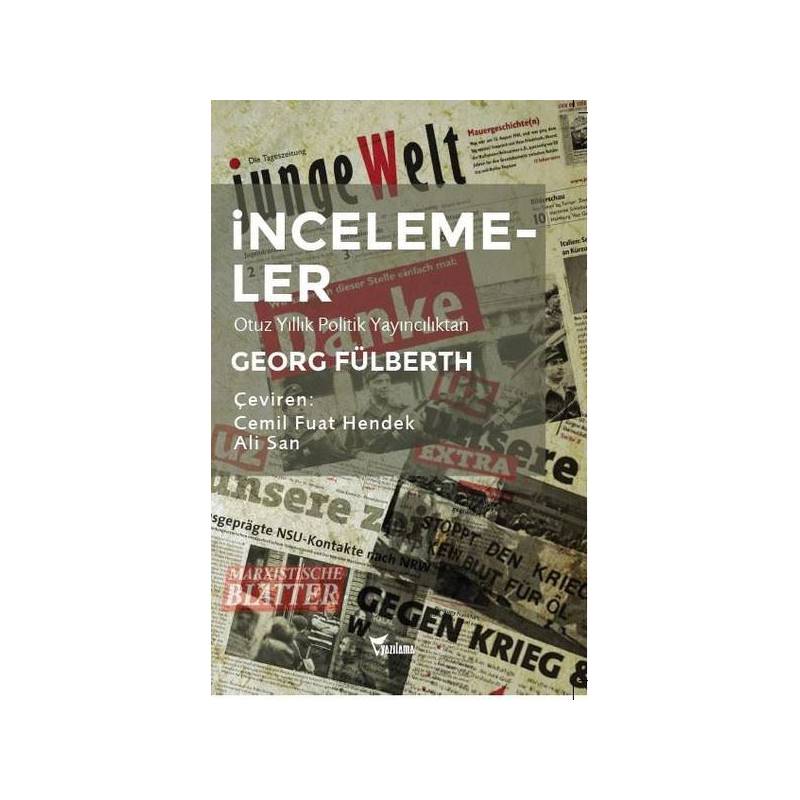 İncelemeler Otuz Yıllık Politik Yayıncılıktan