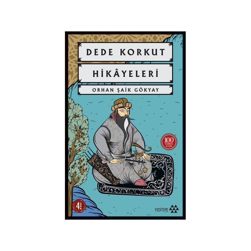 Dede Korkut Hikayeleri 100 Temel Eser