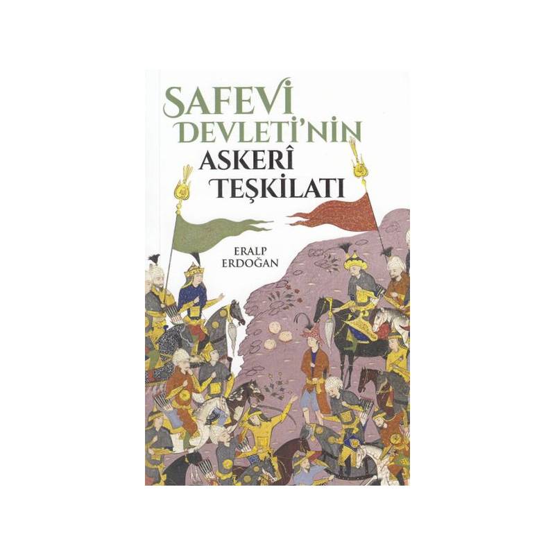 Safevi Devleti'nin Askeri Teşkilatı