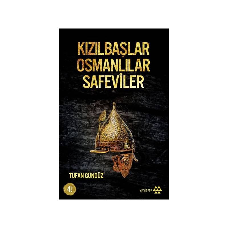 Kızılbaşlar Osmanlılar Safeviler