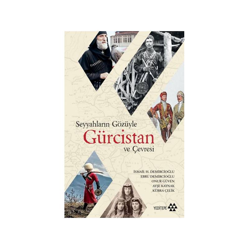 Seyyahların Gözüyle Gürcistan Ve Çevresi