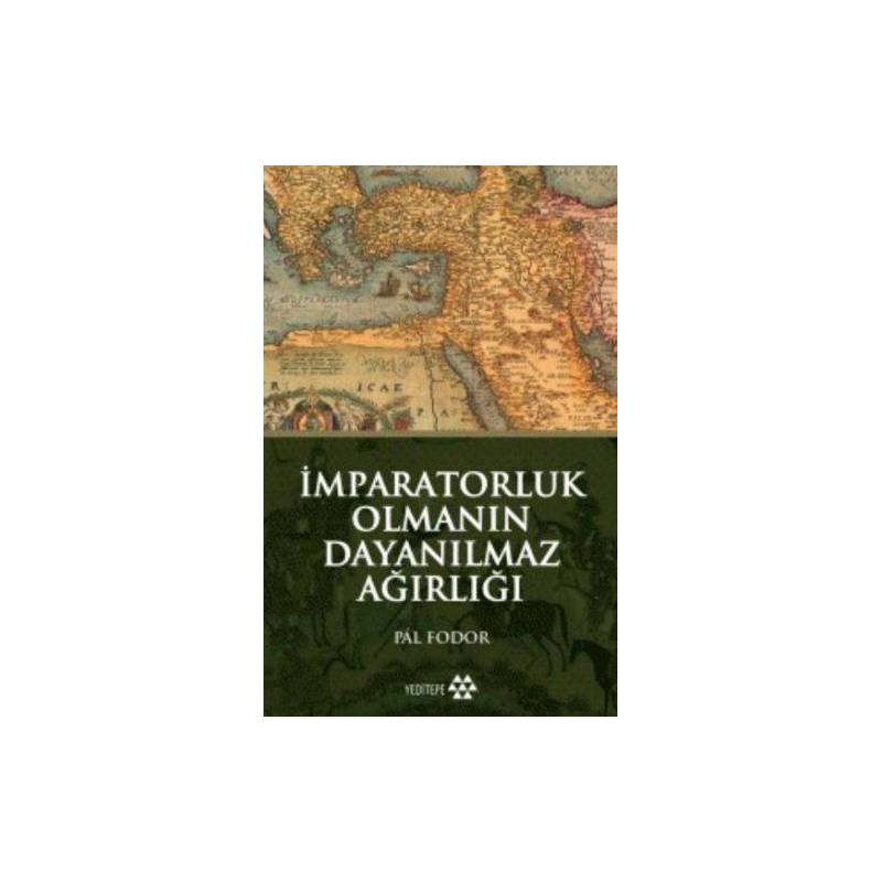 İmparatorluk Olmanın Dayanılmaz Ağırlığı