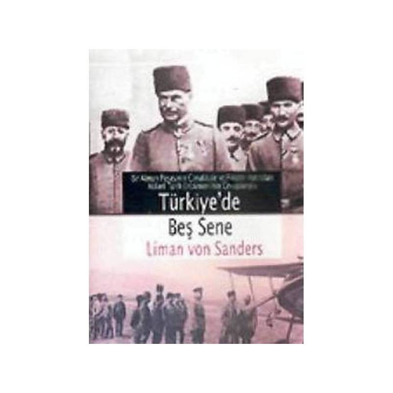 Türkiyede Beş Sene Türkiyede Beş Sene