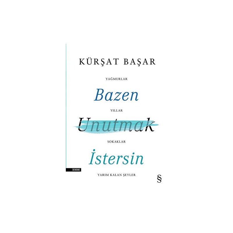 Bazen Unutmak İstersin