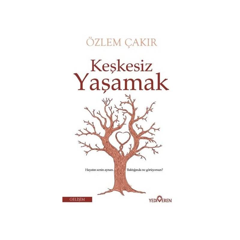 Keşkesiz Yaşamak