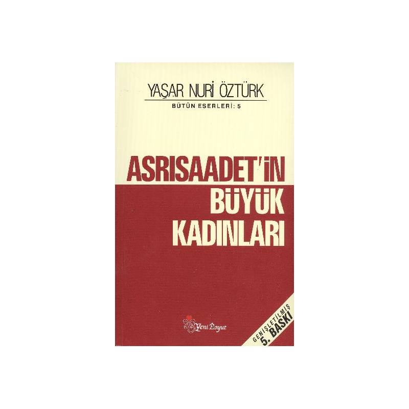 Asrısaadetin Büyük Kadınları