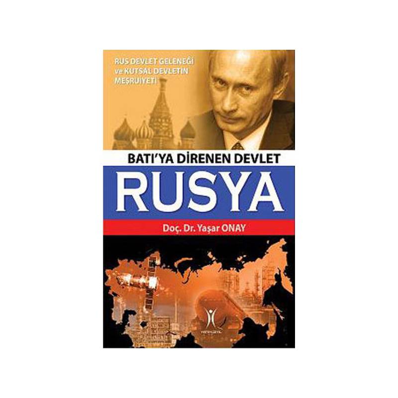 Batı'ya Direnen Devlet Rusya