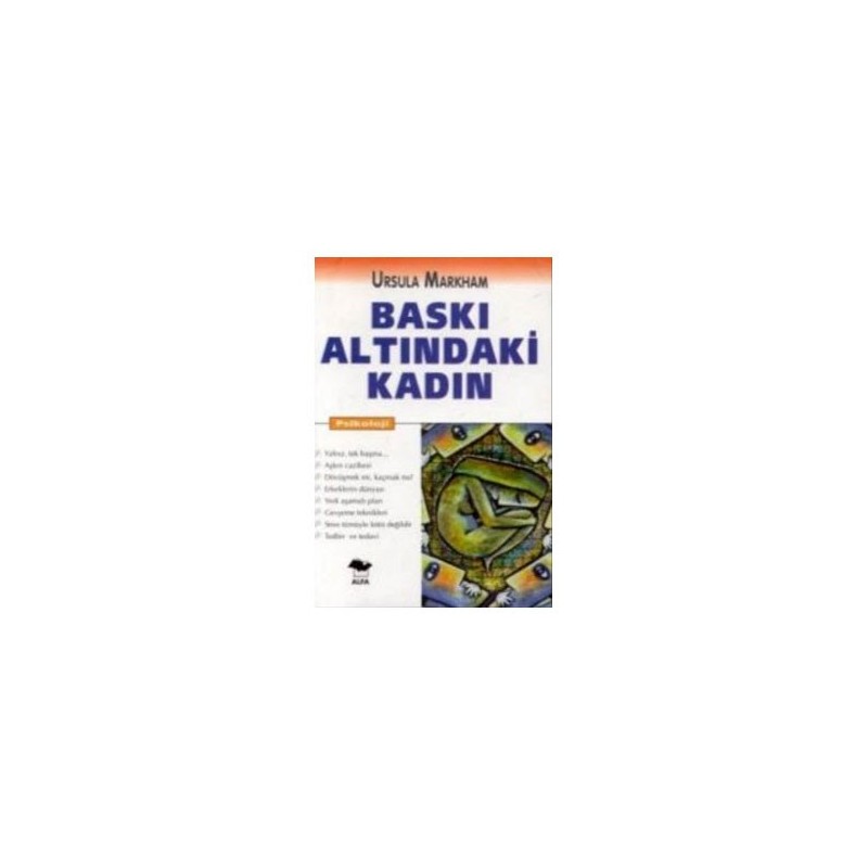 Baskı Altındaki Kadın