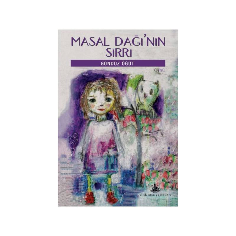 Masal Dağı'nın Sırrı