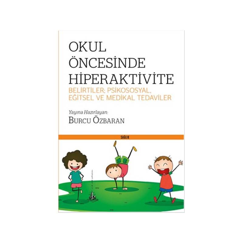 Okul Öncesinde Hiperaktivite