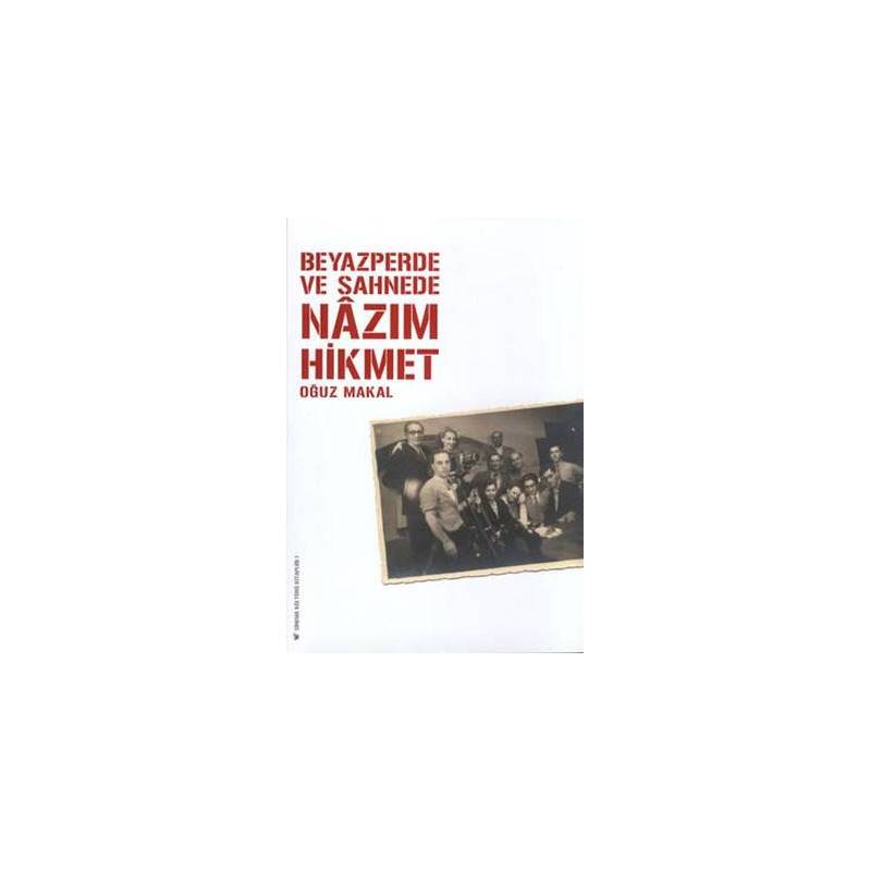 Beyazperdede Ve Sahnede Nazım Hikmet