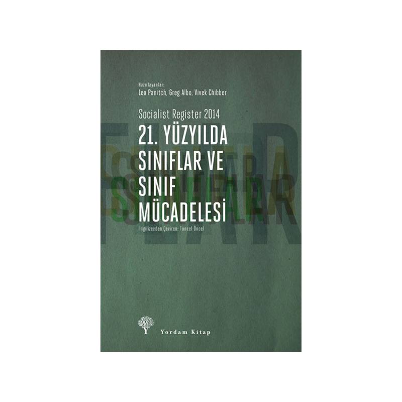 21. Yüzyılda Sınıflar Ve Sınıf Mücadelesi