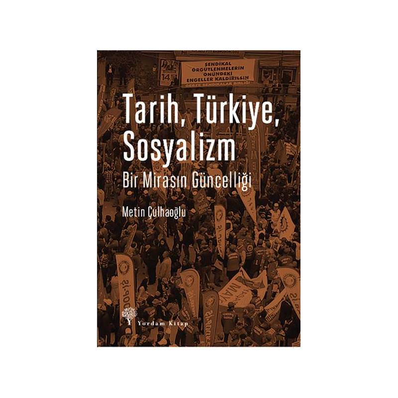 Tarih, Türkiye, Sosyalizm