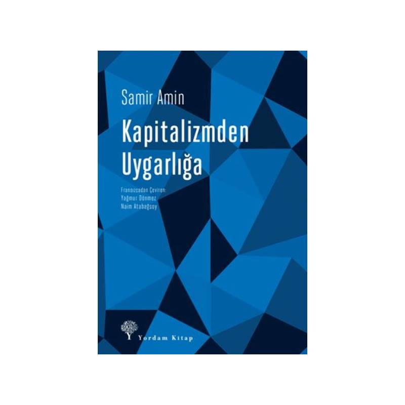 Kapitalizmden Uygarlığa Sosyalist Perspektifin Yeniden İnşası