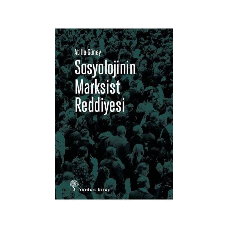 Sosyolojinin Marksist Reddiyesi