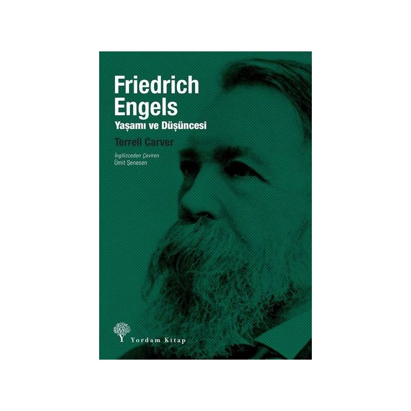 Friedrich Engels Yaşamı Ve Düşüncesi