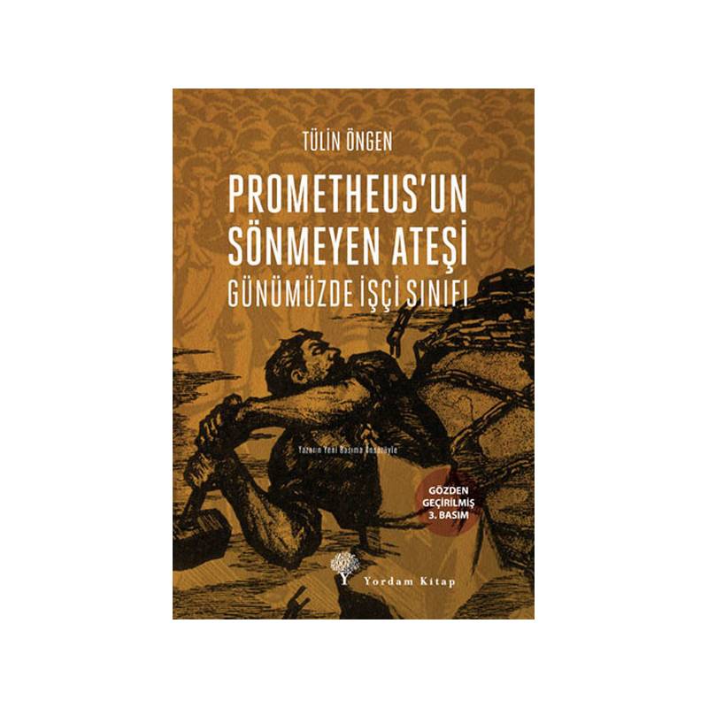 Prometheus'un Sönmeyen Ateşi