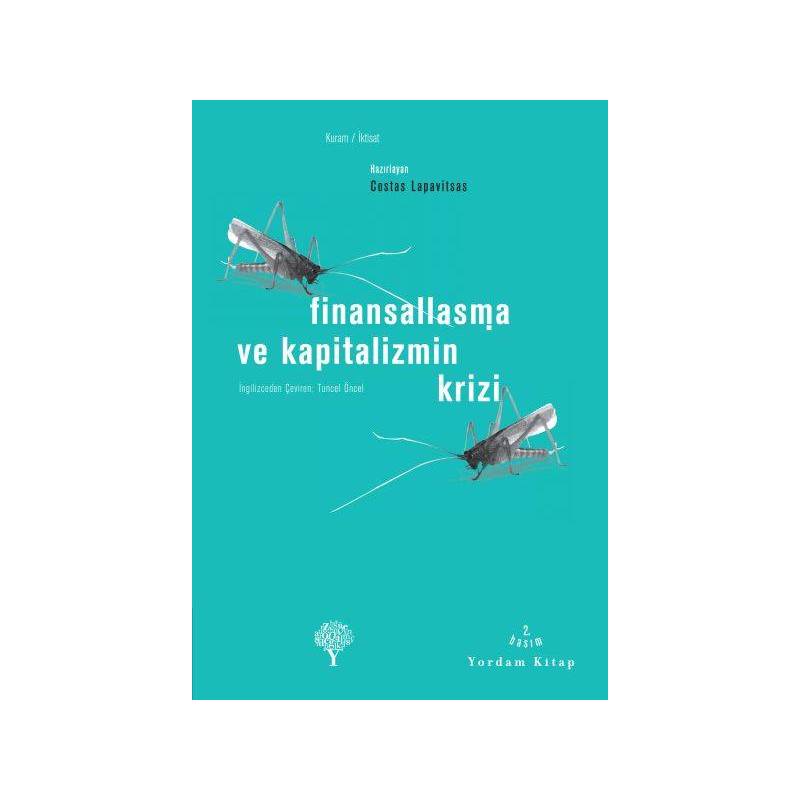 Finansallaşma Ve Kapitalizmin Krizi