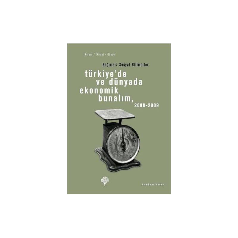 Türkiye'de Ve Dünyada Ekonomik Bunalım, 2008 2009