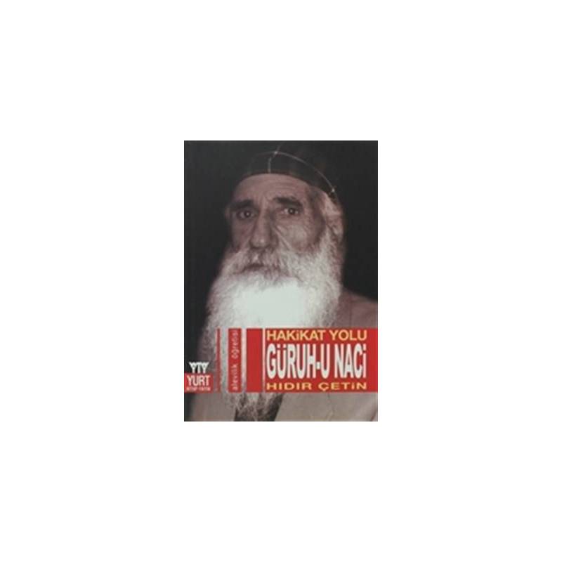 Hakikat Yolu Güruh U Naci
