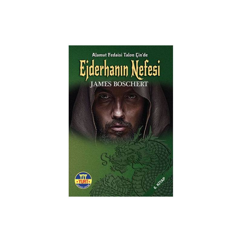 Alamut Fedaisi Talon Çinde 6. Kitap Ejderhanın Nefesi