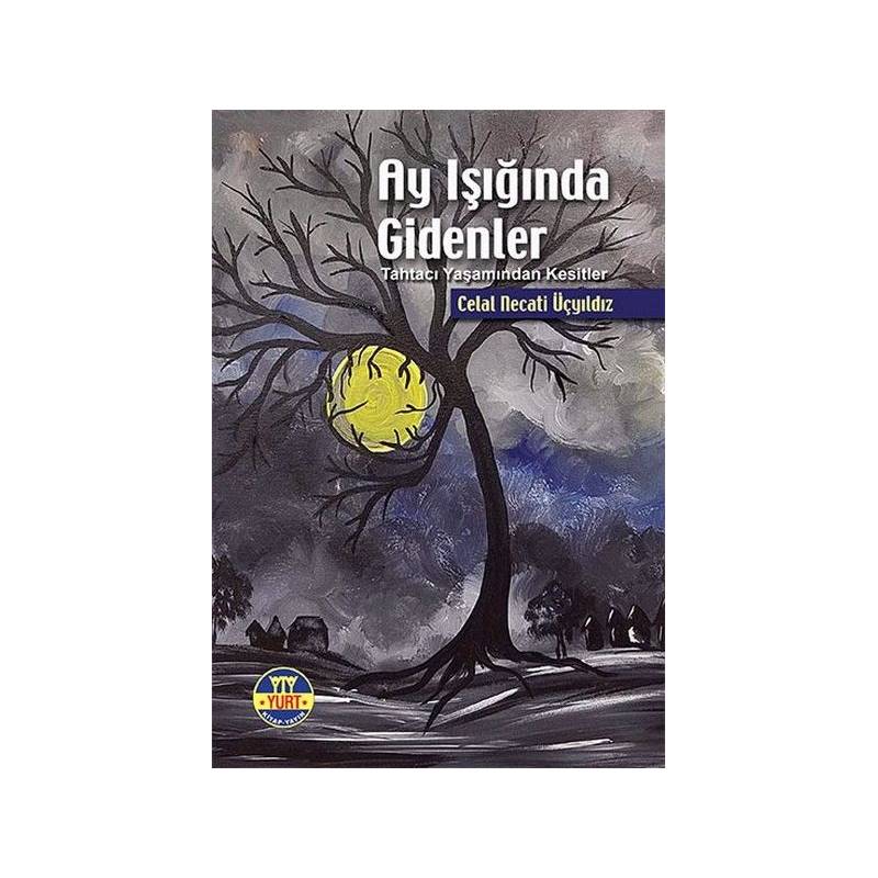 Ay Işığında Gidenler