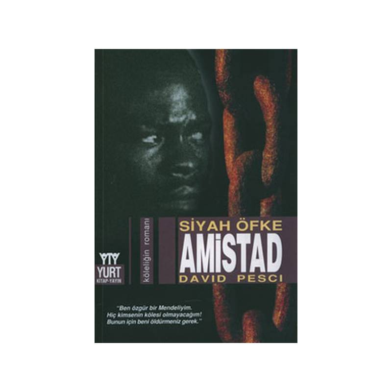 Amistad Siyah Öfke