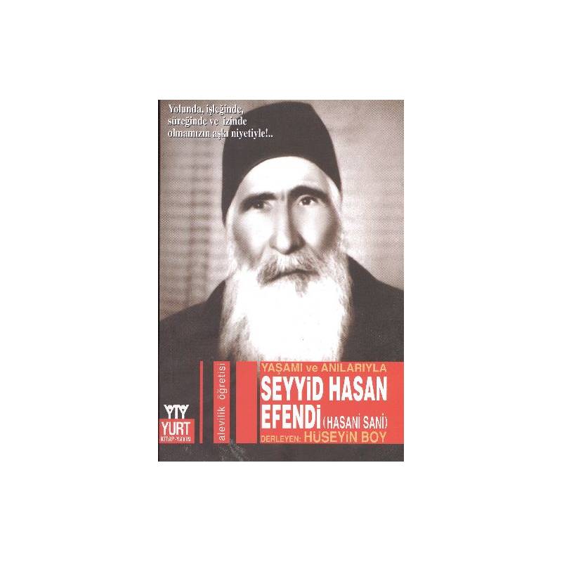 Yaşamı Ve Anılarıyla Seyyid Hasan Efendi Hasani Sani