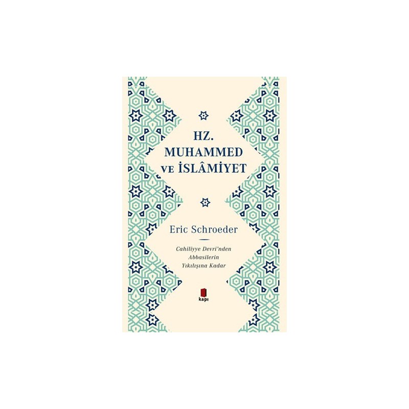 Hz. Muhammed Ve İslamiyet (Ciltli)