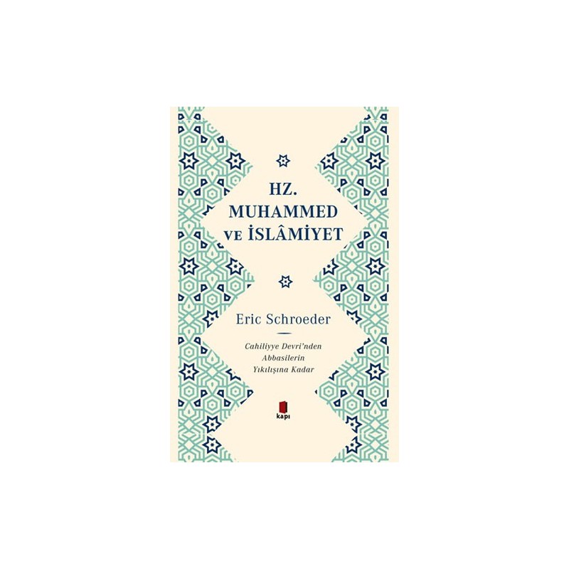 Hz. Muhammed Ve İslamiyet (Ciltli)