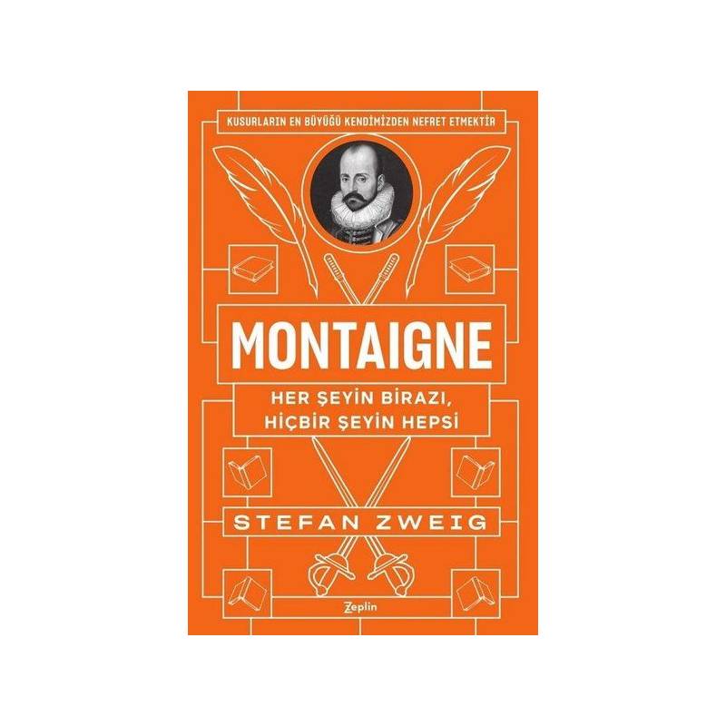 Montaigne Her Şeyin Birazı, Hiçbir Şeyin Hepsi