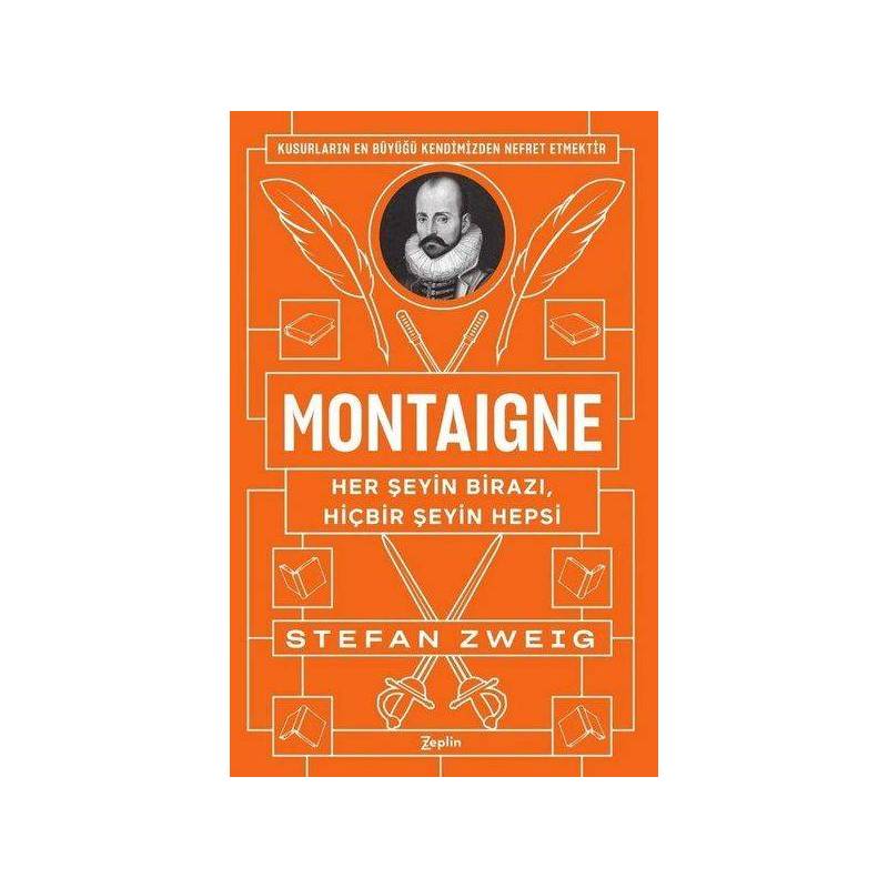 Montaigne Her Şeyin Birazı, Hiçbir Şeyin Hepsi