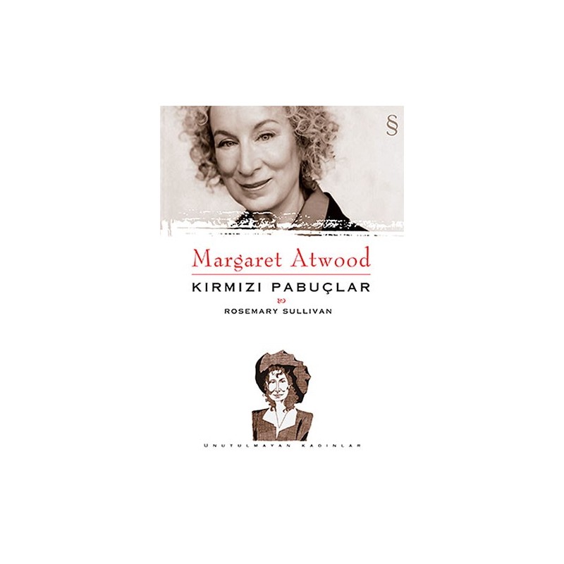 Margaret Atwood Kırmızı Pabuçlar
