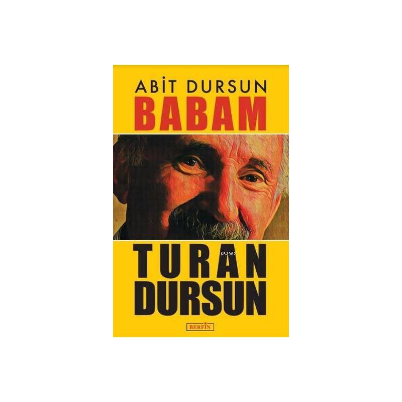 Bababm Turan Dursun