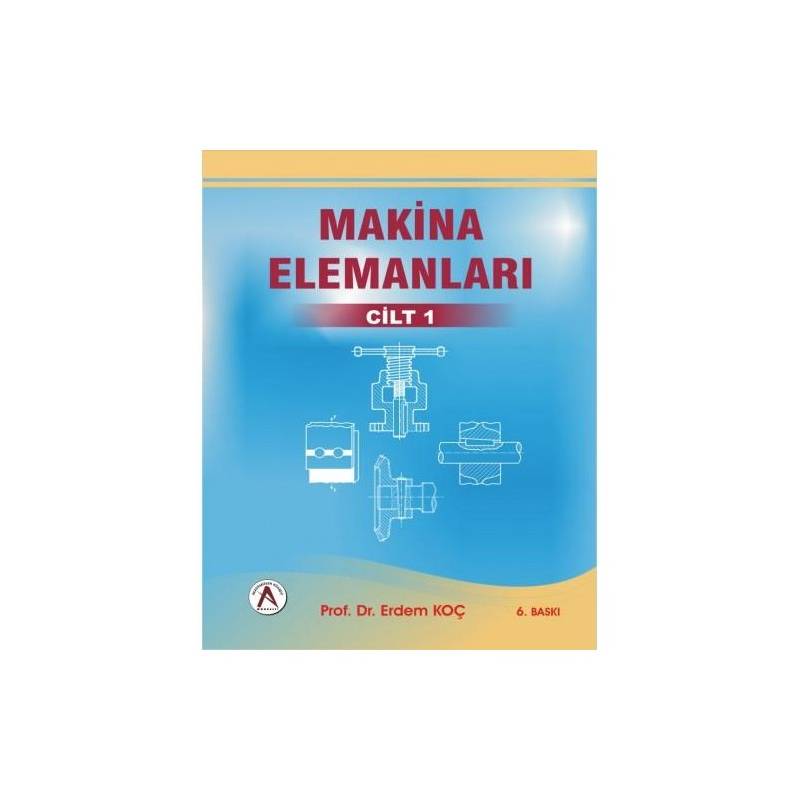 MAKİNA ELEMANLARI CİLT 1