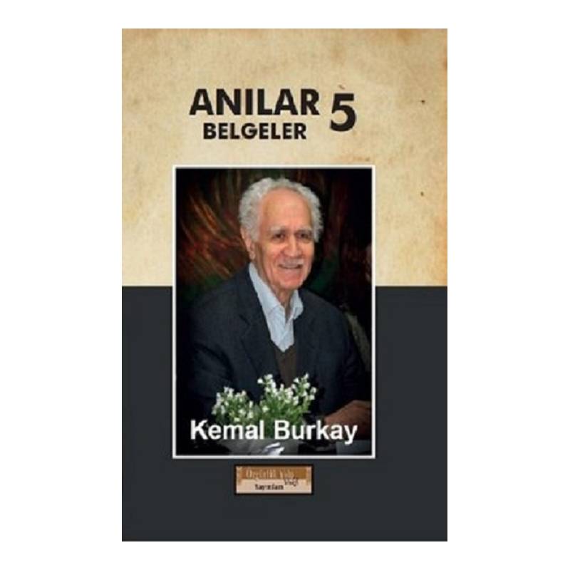 Anılar Belgeler-5. Cilt