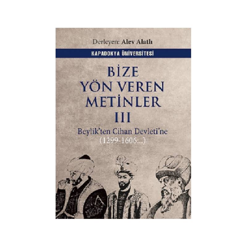 Bize Yön Veren Metinler III