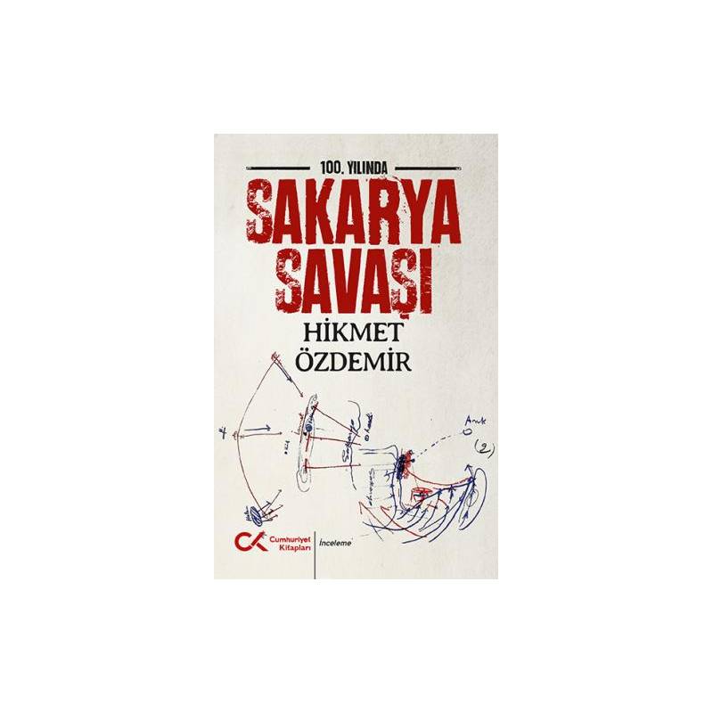 100. Yılında Sakarya Savaşı