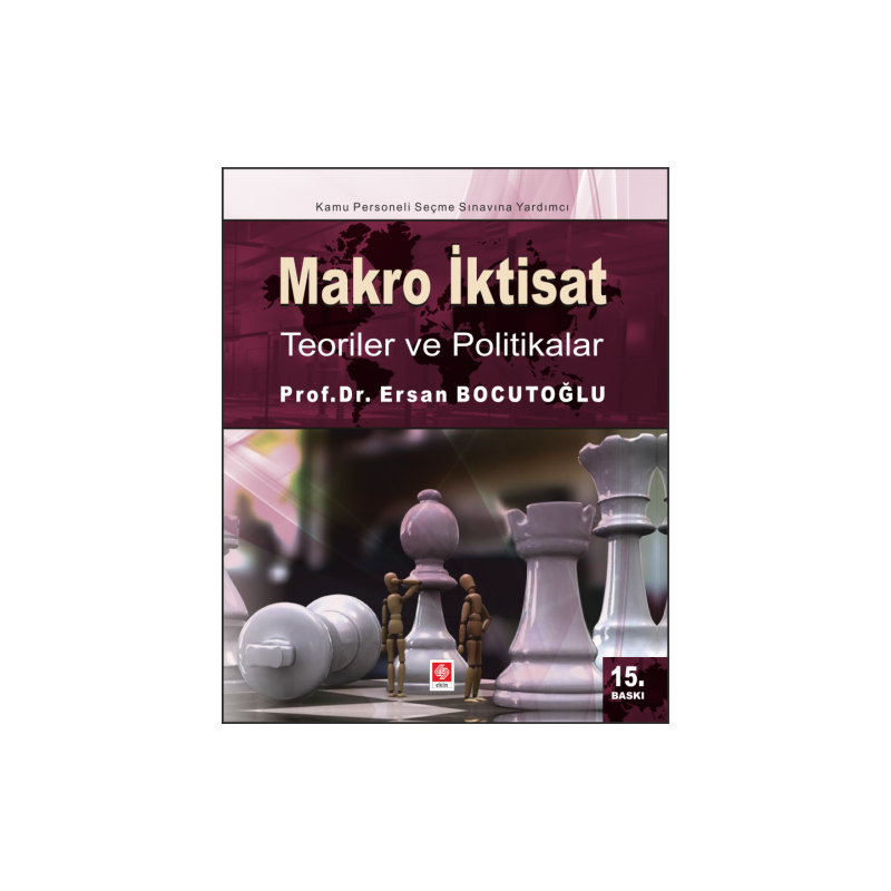 Makro İktisat - Teoriler Ve...