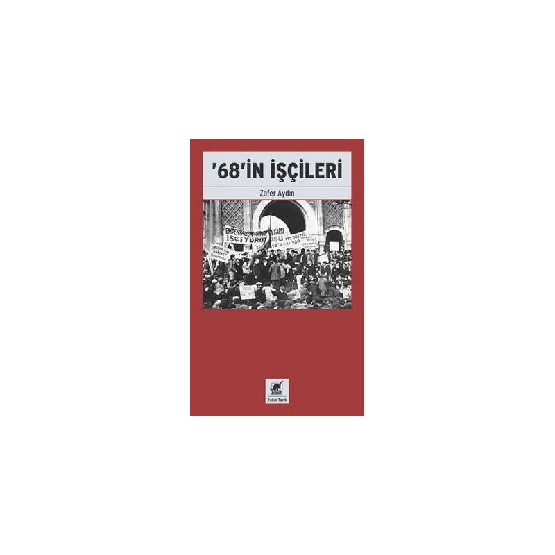 68'in İşçileri
