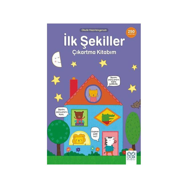 İlk Şekiller Çıkartma Kitabım- 250 Çıkartma
