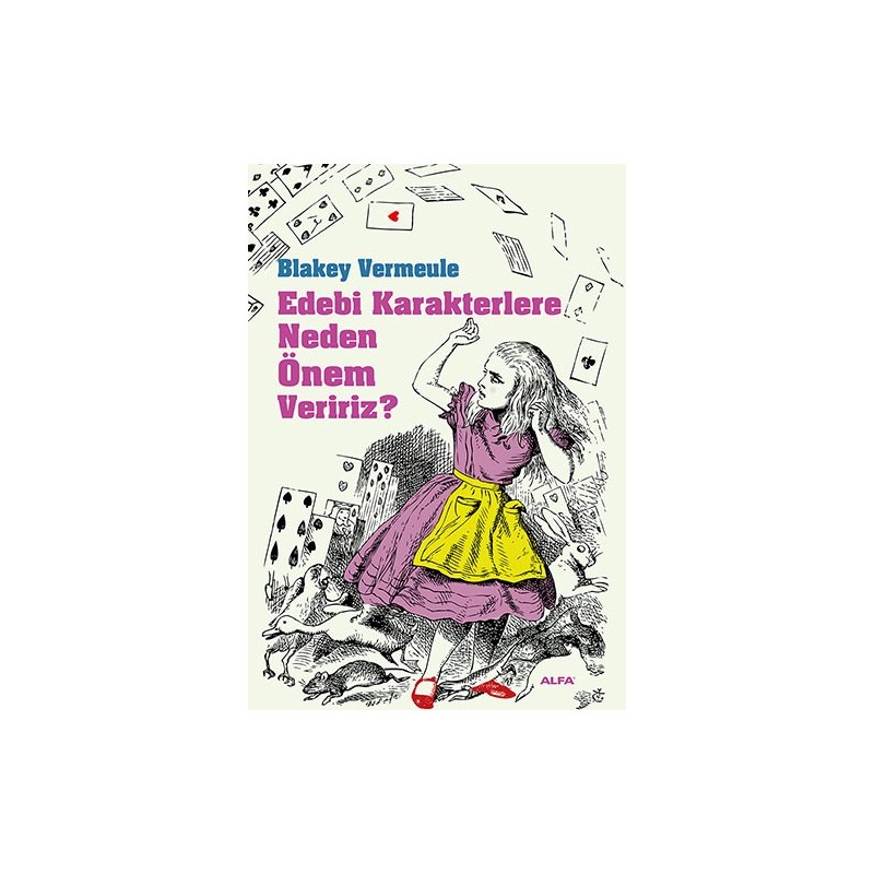 Edebi Karakterlere Neden Önem Veririz? Edebi Karakterlere Neden Önem Veririz?
